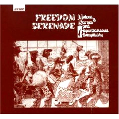 MALONE & BARNES AND SPONTANEOUS SIMPLICITY / FREEDOM SERENADE