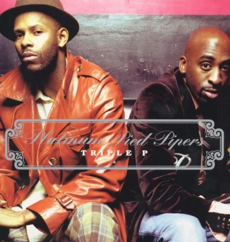 PLATINUM PIED PIPERS (WAAJEED & SAADIQ) / TRIPLE P