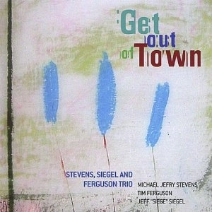MICHAEL JEFRY STEVENS / マイケル・ジェフリー・スティーヴンス / GET OUT OF TOWN