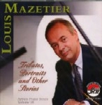 LOUIS MAZETIER / TRIBUTES PORTRAITS AND OTHER STORIES ARBOR