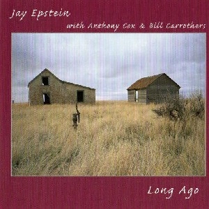 JAY EPSTEIN / LONG AGO