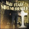 MAJOR STARS / メジャー・スターズ / MIRROR/MESSENGER