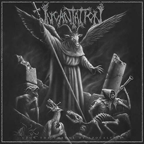 INCANTATION / インカンテーション / UPON THE THRONE OF APOCALYPSE 