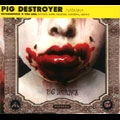 PIG DESTROYER / ピッグ・デストロイヤー / NATASHA
