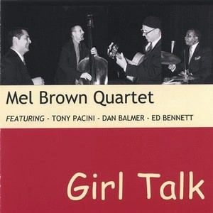 MEL BROWN / メル・ブラウン / GIRL TALK