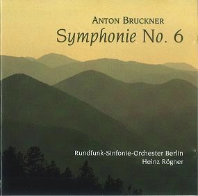 HEINZ ROGNER / ハインツ・レーグナー / BRUCKNER:SYMPHONY 6