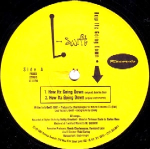 L-SWIFT / HOW ITZ GOING DOWN