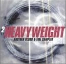 V.A. / 2 HEAVYWEIGHT:ANOTHER BLOOD & THE SAMOLER
