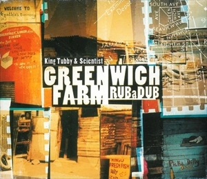 KING TUBBY & SCIENTIST / GREENWICH FARM RUBADUB