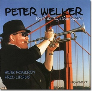 PETER WELKER / WE'LL BE TOGETHER AGAIN