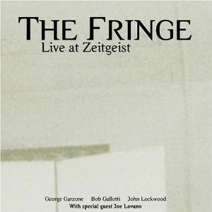 FRINGE (GEORGE GARZONE) / フリンジ / LIVE AT ZEITGEIST