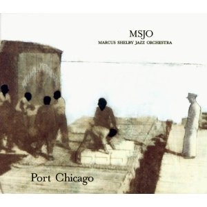 MARCUS SHELBY / マーカス・シェルビー / Port Chicago