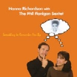 HANNA RICHARDSON/PHIL FLANIGAN / ハンナ・リチャードソン/フィル・フラニガン / SOMETHING TO REMEMBER YOU BY