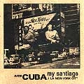 RAY SANTIAGO / レイ・サンチアゴ / AFRO CUBA A LA NEW YORK CITY