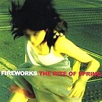 FIREWORKS / ＴＨＥ　ＲＩＴＥ　ＯＦ　ＳＰＲＩＮＧＳ