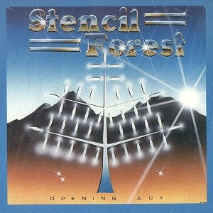STENCIL FOREST / OPENING ACT