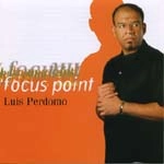 LUIS PERDOMO / ルイス・ペルドモ / FOCUS POINT