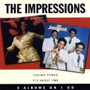 IMPRESSIONS / インプレッションズ / LOVING POWER + IT'S ABOUT TIME