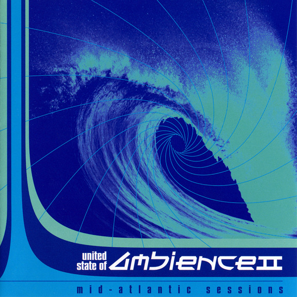 V.A. / オムニバス / UNITED STATE OF AMBIENCE II - MID-ATLANTIC SESSIONS