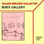 WILLEM BREUKER / ウィレム・ブロイカー / BOB'S GALLERY