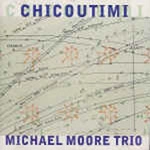 MICHAEL MOORE / マイケル・ムーア / CHICOUTIMI