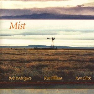 BOB RODRIGUEZ / ボブ・ロドリゲス / MIST