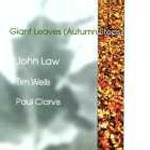 JOHN LAW / ジョン・ロー / GIANT LEAVES (AUTUMN STEPS)