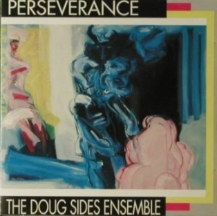DOUGLAS SIDES ENSEMBLE / PERSEVERANCE