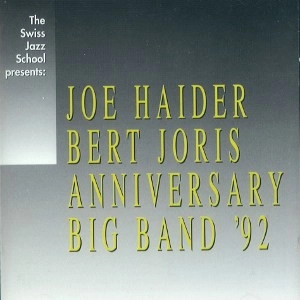 JOE HAIDER / ジョー・ハイダー / BERT JORIS ANNIVERSARY BIG BAND'92