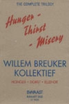 WILLEM BREUKER / ウィレム・ブロイカー / HUNGER/THIRST!/MISERY 3CD-SET