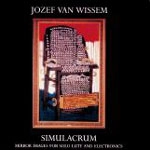 JOZEF VAN WISSEM / ジョゼフ・ヴァンヴィセム / SIMULACRUM
