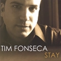 TIM FONSECA / STAY