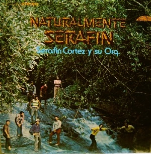 SERAFIN CORTEZ  / セラフィン・コルテス / NATURALMENTE SERAFIN