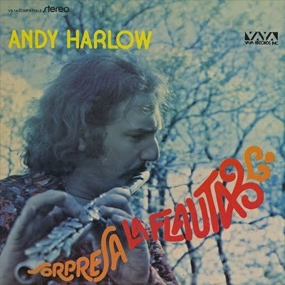 ANDY HARLOW / アンディ・ハーロウ / SORPRESA LA FLAUTA