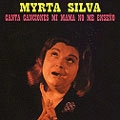 MYRTA SILVA / CANCIONES MI MAMA NO ME ENSENO
