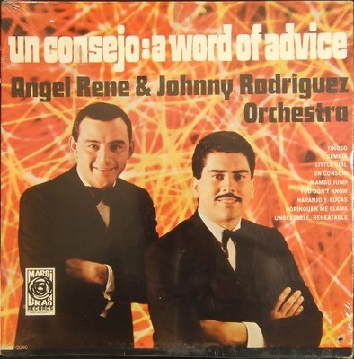 ANGEL RENE , JOHNNY RODRIGUEZ  / UN CONSEJO A WORD OF ADVICE