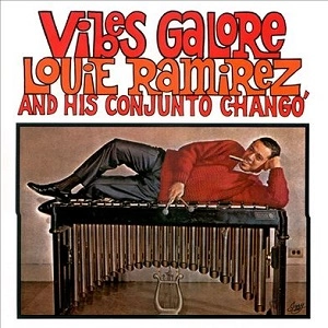 LOUIE RAMIREZ / ルイ・ラミレス / VIBES GALORE