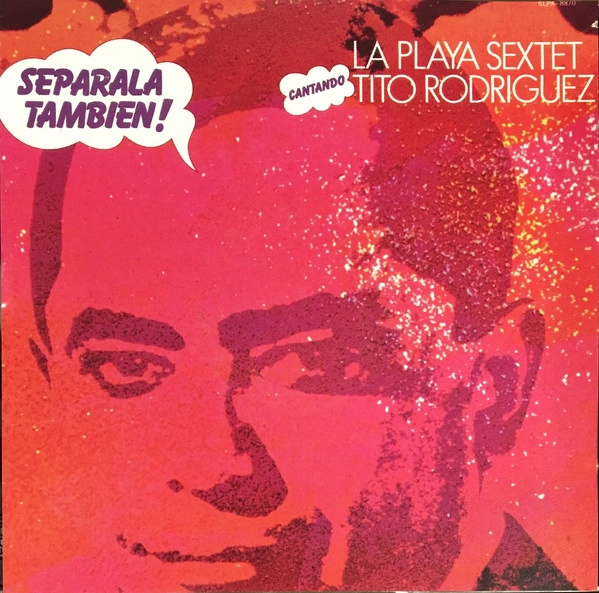LA PLAYA SEXTETTE / TITO DICE... SEPARALA TAMBIEN (CD) / TITO DICE... SEPARALA TAMBIEN