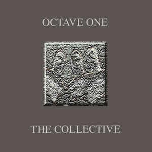 OCTAVE ONE / オクターヴ・ワン / COLLECTIVE