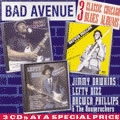 JIMMY DAWKINS + LEFTY DIZZ + BREWER PHILLIPS / BAD AVENUE
