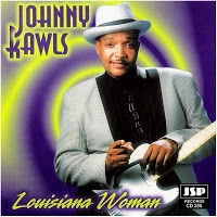 JOHNNY RAWLS / ジョニー・ロウルズ / LOUISIANA WOMAN