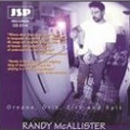 RANDY MCALLISTER / GREASE GRIT DIRT AND SPIT