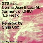 GTS FEAT. NORMA JEAN & LUCI M. / LE FREAK(REMIXED BY CHRIS COX)
