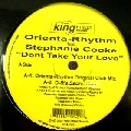 ORIENTA-RHYTHM FEAT.STEPHANIE COOKE / DON'T TAKE YOUR LOVE