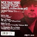 V.A.(GROOVE BOX,TEARS OF VELVA,PEVEN EVERETT...) / MIX THE VIBE:LOUIE VEGA VINYL COLLECTION 2