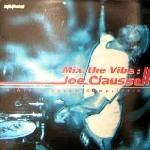 JOE CLAUSSELL / ジョー・クラウゼル / MIX THE VIBE:JOE CLAUSSELL/A NITEGROOVES C