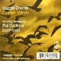 DAZZLE DRUMS / ダズル・ドラムス / EASTERN WINDS