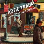 ARTIE TRAUM / アーティ・トラウム / ACOUSTIC JAZZ GUITER