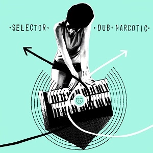 V.A. / オムニバス / SELECTOR DUB NARCOTIC (2LP)