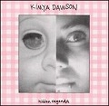 KIMYA DAWSON / HIDDEN VAGENDA